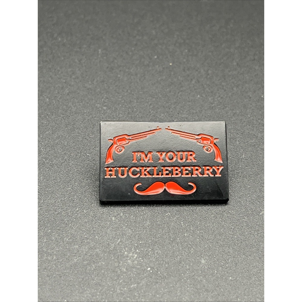 Tombstone Doc‎ Holliday "I'm Your Huckleberry" Lapel Hat Pin